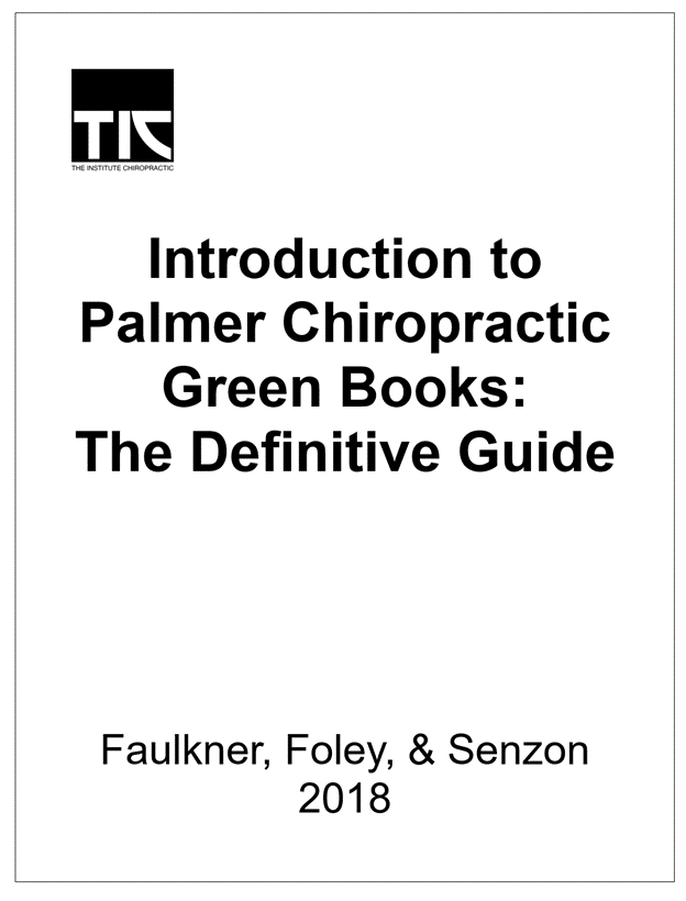 Introduction to Palmer Chiropractic Green Books