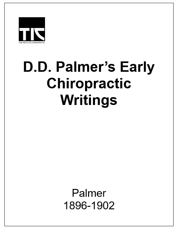 D.D. Palmer’s Early Chiropractic Writings