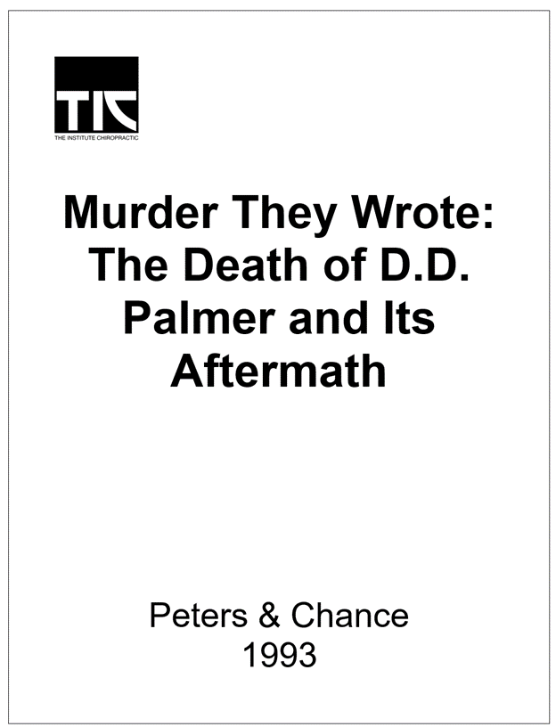 Murder They Wrote: The Death of D.D. Palmer