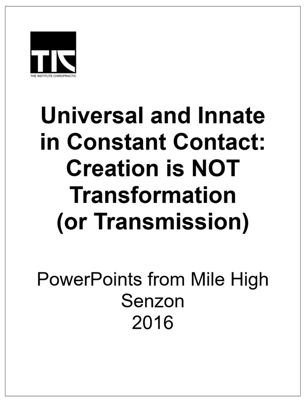 Universal and Innate in Constant Contact
