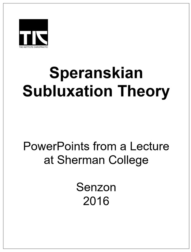 Speranskian Subluxation Theory