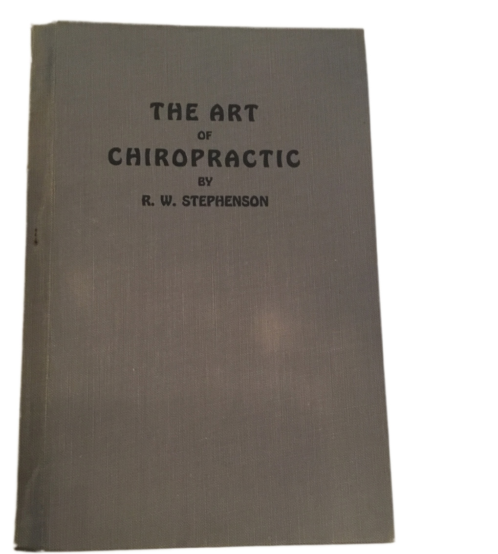 The Art of Chiropractic – Stephenson (1927)
