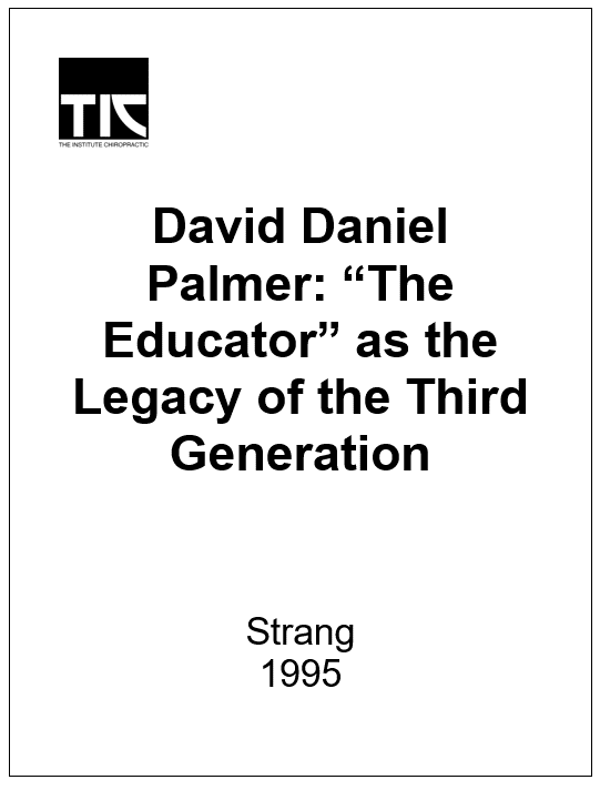 David Daniel Palmer: “The Educator”