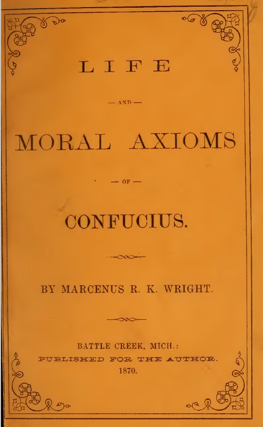 Life and Moral Axioms of Confucious