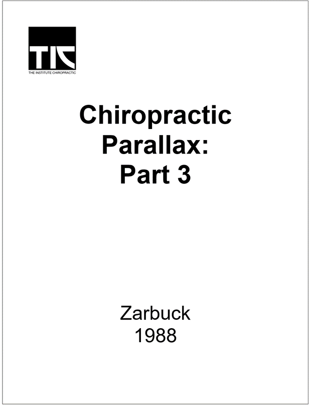 Chiropractic Parallax:  Part 3