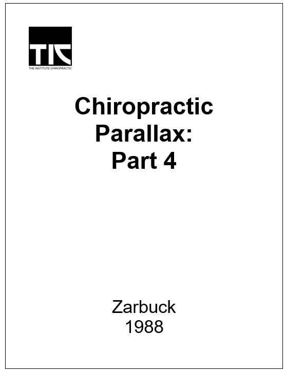 Chiropractic Parallax:  Part 4