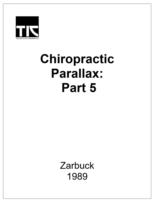 Chiropractic Parallax:  Part 5