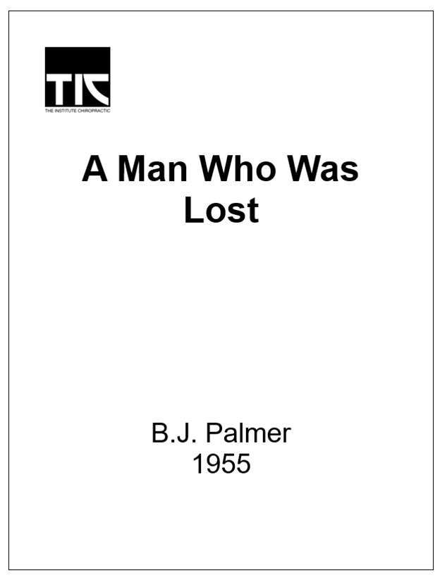 B.J. Palmer – A Man Who Was Lost